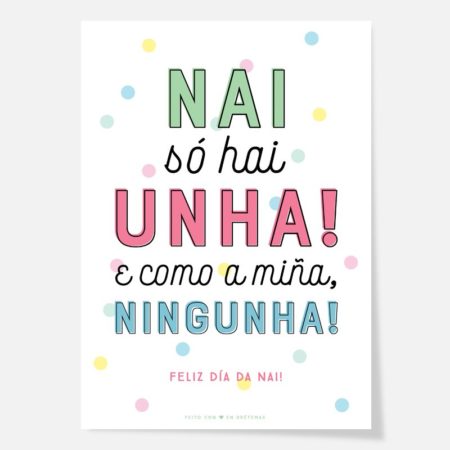 Lámina "Nai só hai unha!" / Tamaño A4