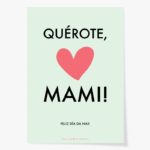 Lámina "Quérote mami!" / Tamaño A4
