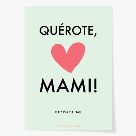 Lámina "Quérote mami!" / Tamaño A4