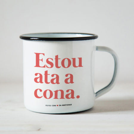 Taza "Estou ata a cona" / letra vermella