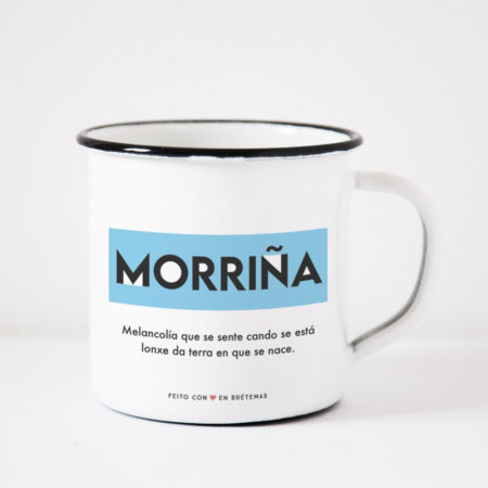 Taza "Morriña"