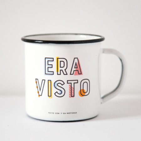 Taza "Era visto"