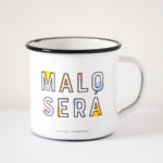 Taza "Malo será"