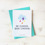 Postal con sobre "Se chove, que chova!"