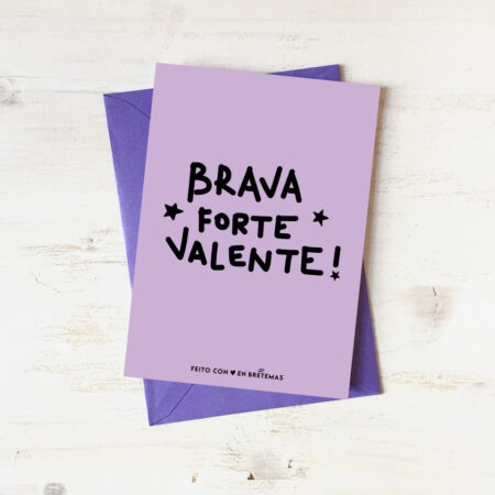 Postal con sobre "Brava, forte, valente!"