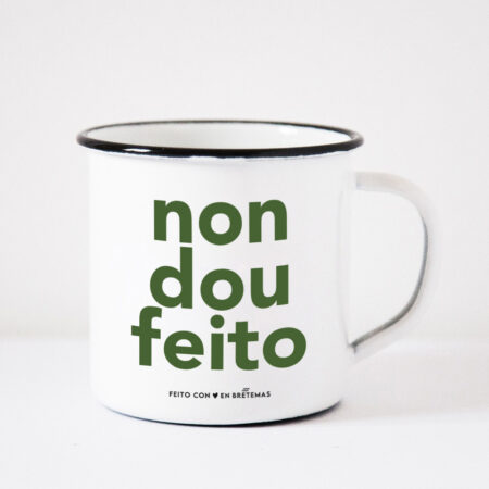 Taza "Non dou feito"