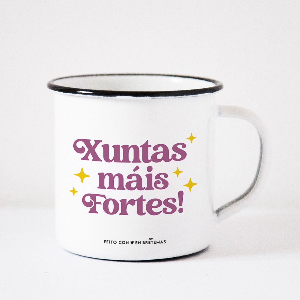 Taza "Xuntas máis fortes!"
