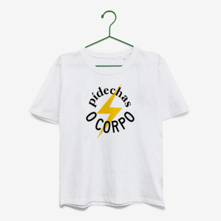 Camiseta "Pídechas o corpo" / branca / orgánica