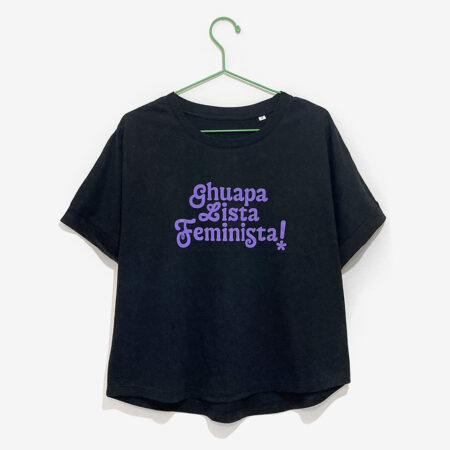 Camiseta frouxa "Ghuapa, lista, feminista!" / negra / orgánica