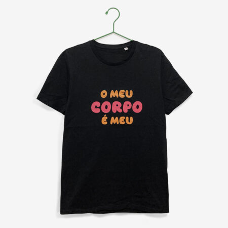 Camiseta O MEU CORPO É MEU / negra / orgánica