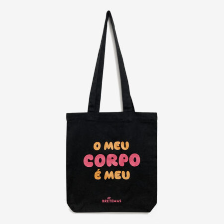 Saca de algodón O MEU CORPO É MEU / negra / orgánica