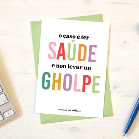 Postal con sobre "O caso é ter saúde..."