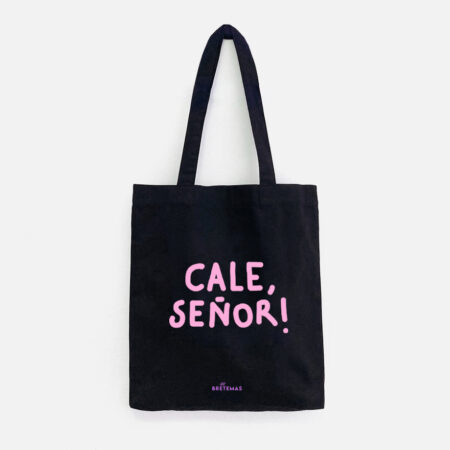 Saca CALE, SEÑOR! - negra - orgánica