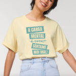 Camiseta frouxa CARGA MENTAL / Brétemas & Marta Alonso / amarela / orgánica