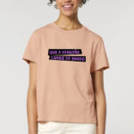 Camiseta muller "Que a vergoña cambie de bando" / cor pexego