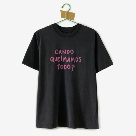Camiseta unisex CANDO QUEIMAMOS TODO? / negra lavada / orgánica