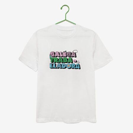 Camiseta "Galega traballadora"/ branca / orgánica