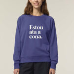 Suadoiro "Estou ata a cona." / morado / orgánico