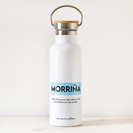 Bidón térmico / Morriña